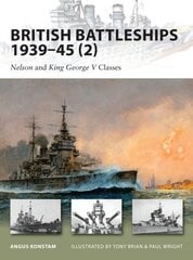British Battleships 193945 (2): Nelson and King George V Classes cena un informācija | Sociālo zinātņu grāmatas | 220.lv