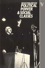 Political Power and Social Classes cena un informācija | Sociālo zinātņu grāmatas | 220.lv