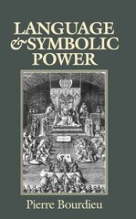 Language and Symbolic Power цена и информация | Книги по социальным наукам | 220.lv