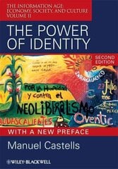 Power of Identity 2nd Edition, with a New Preface cena un informācija | Sociālo zinātņu grāmatas | 220.lv