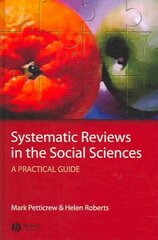 Systematic Reviews in the Social Sciences: A Practical Guide cena un informācija | Sociālo zinātņu grāmatas | 220.lv