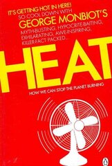 Heat: How We Can Stop the Planet Burning cena un informācija | Sociālo zinātņu grāmatas | 220.lv