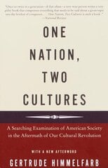 One Nation, Two Cultures: A Searching Examination of American Society in the Aftermath of Our Cultural Rev olution цена и информация | Книги по социальным наукам | 220.lv