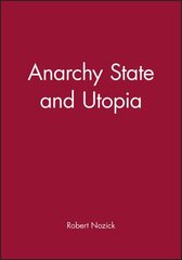 Anarchy State and Utopia cena un informācija | Sociālo zinātņu grāmatas | 220.lv