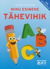 MINU ESIMENE TÄHEVIHIK. NUTIKAS MUDILANE цена и информация | Энциклопедии, справочники | 220.lv