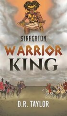 Stragaton - Warrior King цена и информация | Фантастика, фэнтези | 220.lv