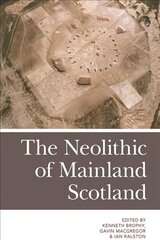 Neolithic of Mainland Scotland цена и информация | Исторические книги | 220.lv