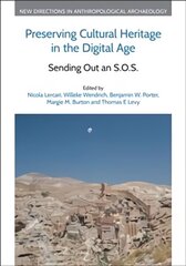 Preserving Cultural Heritage in the Digital Age: Sending Out an S.O.S. cena un informācija | Enciklopēdijas, uzziņu literatūra | 220.lv