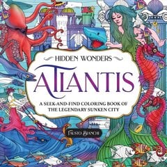 Hidden Wonders: Atlantis: A Seek-and-Find Coloring Book of the Legendary Sunken City cena un informācija | Grāmatas par veselīgu dzīvesveidu un uzturu | 220.lv