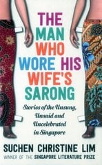Man Who Wore His Wife's Sarong 2017 цена и информация | Фантастика, фэнтези | 220.lv