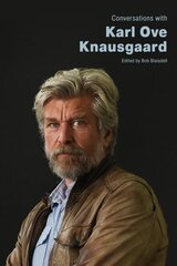 Conversations with Karl Ove Knausgaard цена и информация | Исторические книги | 220.lv