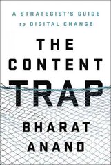 Content Trap: A Strategist's Guide to Digital Change цена и информация | Книги по экономике | 220.lv