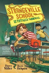 Strangeville School Is Totally Normal цена и информация | Книги для подростков и молодежи | 220.lv