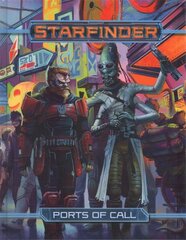 Starfinder RPG: Ports of Call cena un informācija | Grāmatas par veselīgu dzīvesveidu un uzturu | 220.lv