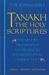 JPS TANAKH: The Holy Scriptures (blue): The New JPS Translation according to the Traditional Hebrew Text цена и информация | Духовная литература | 220.lv