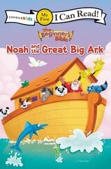 Beginner's Bible Noah and the Great Big Ark: My First cena un informācija | Grāmatas pusaudžiem un jauniešiem | 220.lv