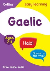 Easy Learning Gaelic Age 7-11: Ideal for Learning at Home cena un informācija | Grāmatas pusaudžiem un jauniešiem | 220.lv