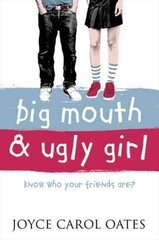 Big Mouth and Ugly Girl cena un informācija | Grāmatas pusaudžiem un jauniešiem | 220.lv