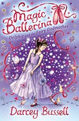 Delphie and the Fairy Godmother цена и информация | Книги для подростков и молодежи | 220.lv