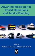 Advanced Modeling for Transit Operations and Service Planning cena un informācija | Ekonomikas grāmatas | 220.lv