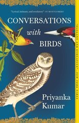 Conversations with Birds cena un informācija | Biogrāfijas, autobiogrāfijas, memuāri | 220.lv