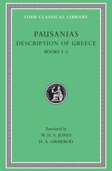 Description of Greece, Volume II: Books 35 (Laconia, Messenia, Elis 1), Volume II цена и информация | Поэзия | 220.lv