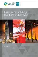 Fire Safety in Buildings: Questions and Answers: Questions and Answers cena un informācija | Ekonomikas grāmatas | 220.lv