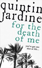 For the Death of Me (Oz Blackstone series, Book 9): A thrilling crime novel цена и информация | Фантастика, фэнтези | 220.lv
