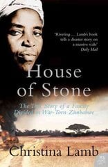 House of Stone: The True Story of a Family Divided in War-Torn Zimbabwe цена и информация | Биографии, автобиогафии, мемуары | 220.lv