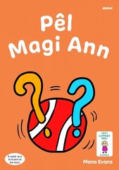 Llyfrau Hwyl Magi Ann: Pêl Magi Ann cena un informācija | Grāmatas mazuļiem | 220.lv