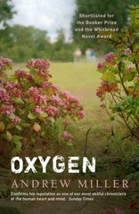 Oxygen: Shortlisted for the Booker Prize 2nd edition cena un informācija | Fantāzija, fantastikas grāmatas | 220.lv