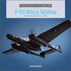 P-61 Black Widow: Northrop Night Fighter in WWII цена и информация | Книги по социальным наукам | 220.lv
