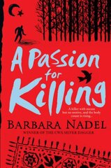 Passion for Killing (Inspector Ikmen Mystery 9): A riveting crime thriller set in Istanbul cena un informācija | Fantāzija, fantastikas grāmatas | 220.lv