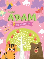 Prophet Adam and Wicked Iblis Activity Book cena un informācija | Grāmatas pusaudžiem un jauniešiem | 220.lv