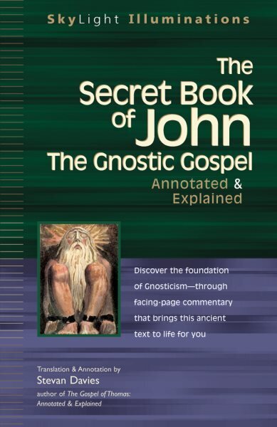 Secret Book of John: The Gnostic Gospel - Annotated & Explained цена и информация | Garīgā literatūra | 220.lv