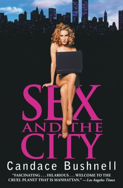 Sex and the City Warner Books ed цена и информация | Sociālo zinātņu grāmatas | 220.lv