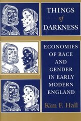 Things of Darkness: Economies of Race and Gender in Early Modern England cena un informācija | Dzeja | 220.lv