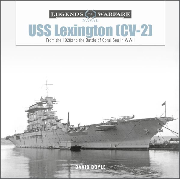 USS Lexington (CV-2): From the 1920s to the Battle of Coral Sea in WWII цена и информация | Sociālo zinātņu grāmatas | 220.lv