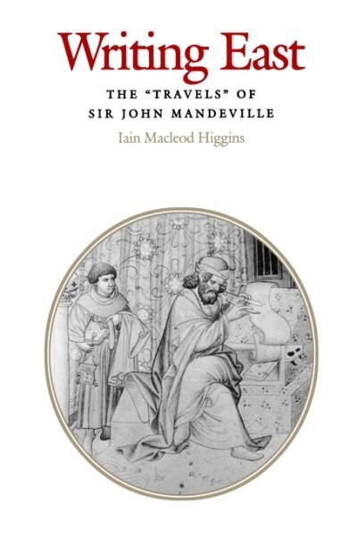 Writing East: The Travels of Sir John Mandeville cena un informācija | Dzeja | 220.lv
