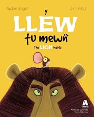 Llew Tu Mewn, Y / Lion Inside, The Bilingual edition cena un informācija | Grāmatas mazuļiem | 220.lv