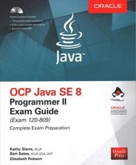 OCP Java SE 8 Programmer II Exam Guide (Exam 1Z0-809) 7th edition цена и информация | Книги по экономике | 220.lv