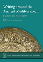 Writing Around the Ancient Mediterranean: Practices and Adaptations cena un informācija | Svešvalodu mācību materiāli | 220.lv