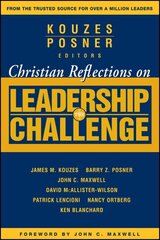 Christian Reflections on The Leadership Challenge cena un informācija | Garīgā literatūra | 220.lv