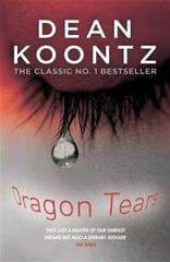 Dragon Tears: A thriller with a powerful jolt of violence and terror cena un informācija | Fantāzija, fantastikas grāmatas | 220.lv