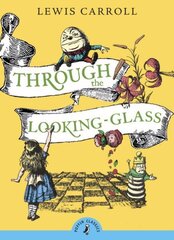 Through the Looking Glass and What Alice Found There цена и информация | Книги для подростков и молодежи | 220.lv