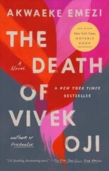 Death of Vivek Oji: A Novel cena un informācija | Fantāzija, fantastikas grāmatas | 220.lv