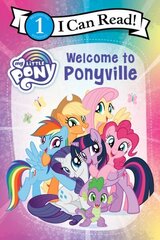 My Little Pony: Welcome to Ponyville cena un informācija | Grāmatas pusaudžiem un jauniešiem | 220.lv