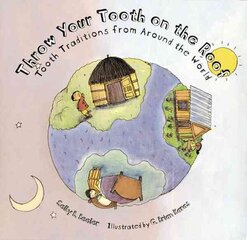 Throw Your Tooth on the Roof cena un informācija | Grāmatas mazuļiem | 220.lv