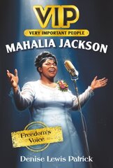 VIP: Mahalia Jackson: Freedom's Voice cena un informācija | Grāmatas pusaudžiem un jauniešiem | 220.lv