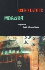 Pandoras Hope: Essays on the Reality of Science Studies цена и информация | Книги по экономике | 220.lv